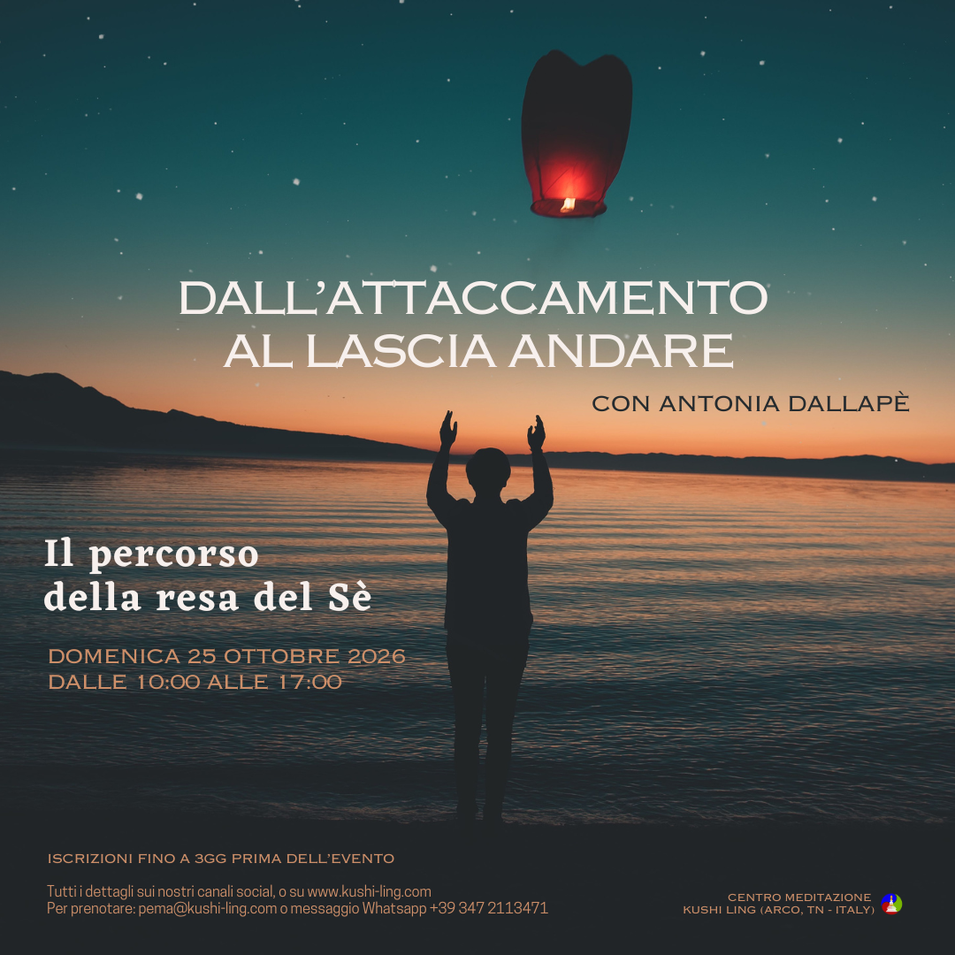 Dall'attaccamento al lascia andare: il percorso della resa al Sé con Antonia Dallapé